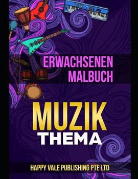 Paperback Erwachsenen Malbuch: Muzik Thema [German] Book