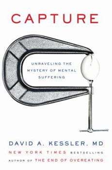Hardcover Capture: Unraveling the Mystery of Mental Suffering Book