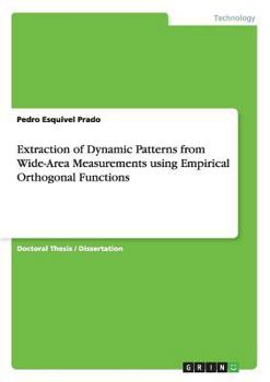 Paperback Extraction of Dynamic Patterns from Wide-Area Measurements using Empirical Orthogonal Functions Book