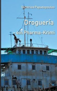 Paperback Droguería: Ein Pharma Krimi [German] Book