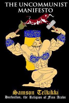 Paperback The Uncommunist Manifesto Book