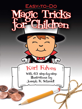 Paperback Easy-To-Do Magic Tricks for Children Book