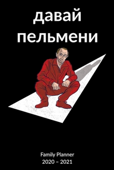 Family Planner 2020-2021: Pelmeni and Putin Notebook, Family Planner 2020-2021 6x9.