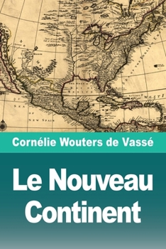 Paperback Le Nouveau Continent [French] Book