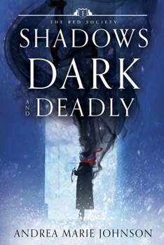 Shadows Dark and Deadly (Red Society)