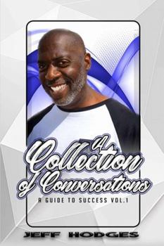 Paperback A Collection Of Conversations, A Guide To Success Book