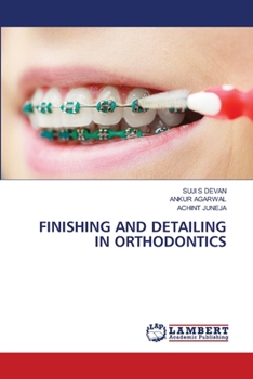 Paperback Finishing and Detailing in Orthodontics Book