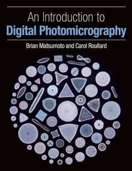 Paperback An Introduction to Digital Photomicrography Book