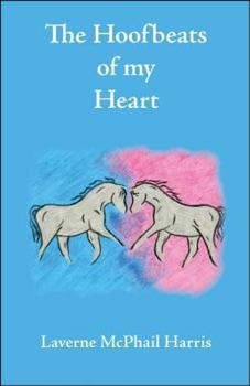 Paperback The Hoofbeats of My Heart Book