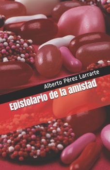 Paperback Epistolario de la amistad [Spanish] Book