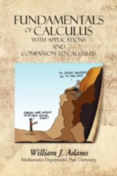 Hardcover Fundamentals of Calculus with Applications and Companion to Calculus Book