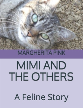 Paperback Mimi and the Others: A Feline Story Book