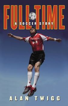 Hardcover Full-Time: A Soccer Story Book