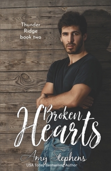 Paperback Broken Hearts (Thunder Ridge Series, book two) Book