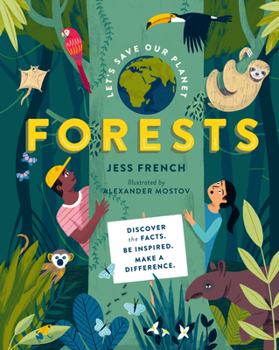 Hardcover Let's Save Our Planet: Forests: Discover the Facts. Be Inspired. Make a Difference. Book