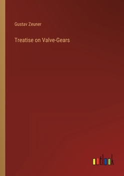 Paperback Treatise on Valve-Gears Book