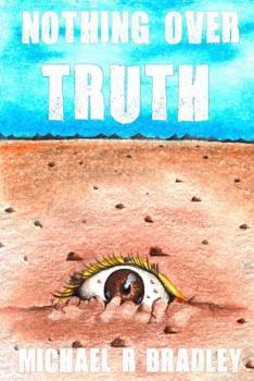 Paperback Nothing Over Truth Book