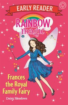 Frances the Royal Family Fairy - Book  of the Rainbow Magic