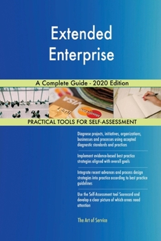 Paperback Extended Enterprise A Complete Guide - 2020 Edition Book