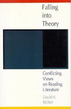 Paperback Falling Into Theory: Conflicting Views on Reading Literature Book