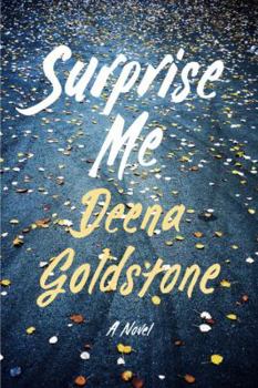 Hardcover Surprise Me: A Novel Book