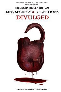 Paperback Book 2, Lies, Secrecy, and Deceptions Divulged Book