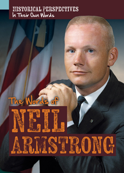 Library Binding The Words of Neil Armstrong Book