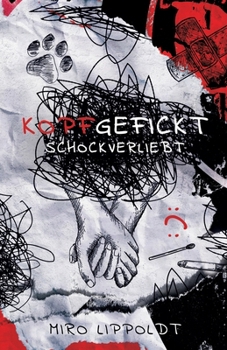 Paperback Kopfgefickt: Schockverliebt [German] Book