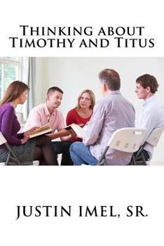 Paperback Thinking about Timothy and Titus Book