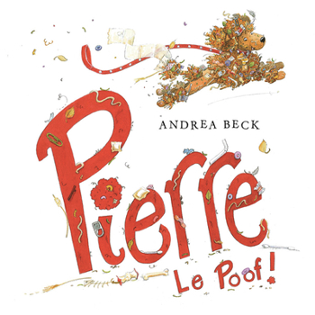 Hardcover Pierre Le Poof! Book