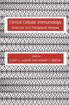 Paperback Clinical Cellular Immunology: Molecular and Therapeutic Reviews Book