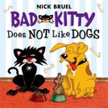 Paperback Bad Kitty Does Not Like Dogs Book