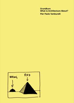 Paperback Grundkurs: What is Architecture About? Book