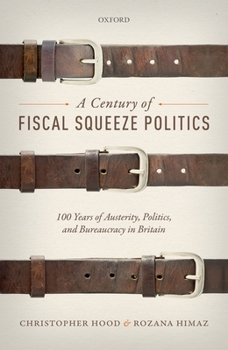 Hardcover Century of Fiscal Squeeze Politics C Book