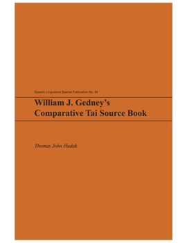 William J. Gedney's Comparative Tai Source Book (Oceanic Linguistics Special Publications) - Book  of the Oceanic Linguistics Special Publications