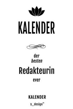 Kalender für Redakteure / Redakteur / Redakteurin: Wochen-Planer 2020 / Tagebuch / Journal für das ganze Jahr: Platz für Notizen, Planung / Planungen ... Erinnerungen und Sprüche (German Edition)