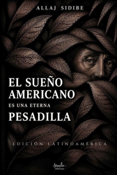 Paperback El Sueño Americano Es Una Eterna Pesadilla [Spanish] Book