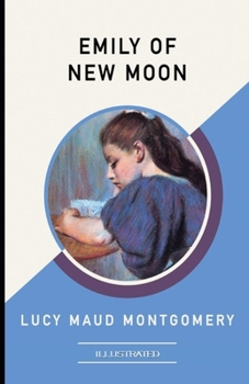 Paperback Emily of New Moon Illustrated Book