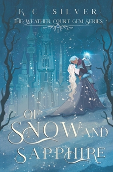 Paperback Of Snow and Sapphire Book