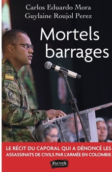Paperback Mortels barrages [French] Book