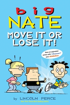 Paperback Big Nate: Move It or Lose It!: Volume 29 Book