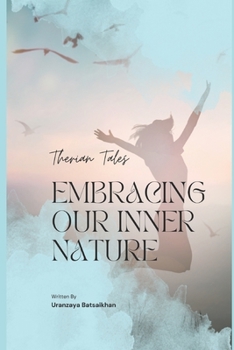 Paperback Therian Tales: Embracing Our Inner Nature Book