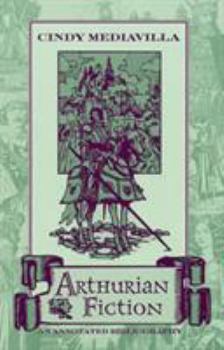 Paperback Arthurian Fiction: An Annotated Bibliography Book