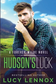 Paperback Hudson's Luck: A Forever Wilde Novel Book