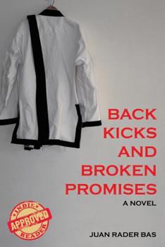 Paperback Back Kicks and Broken Promises Book