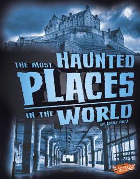 Hardcover The Most Haunted Places in the World Book