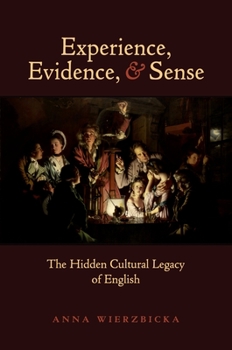 Paperback Experience, Evidence, and Sense: The Hidden Cultural Legacy of English Book