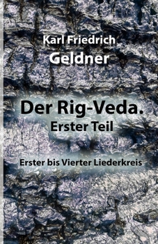 Paperback Der Rig-Veda. Erster Teil: Erster bis Vierter Liederkreis [German] Book