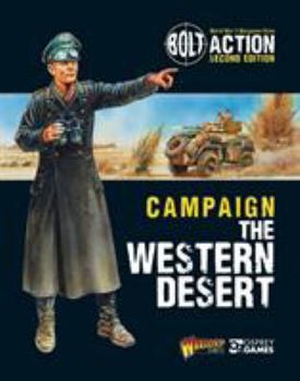 Bolt Action: Campaign: The Western Desert - Book  of the Bolt Action