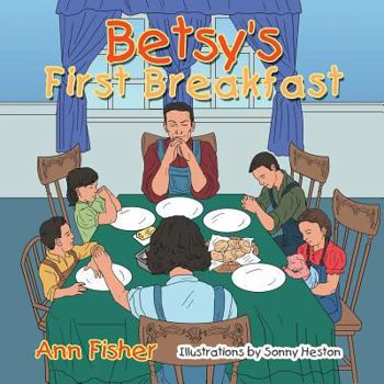 Paperback Betsy's First Breakfast Book